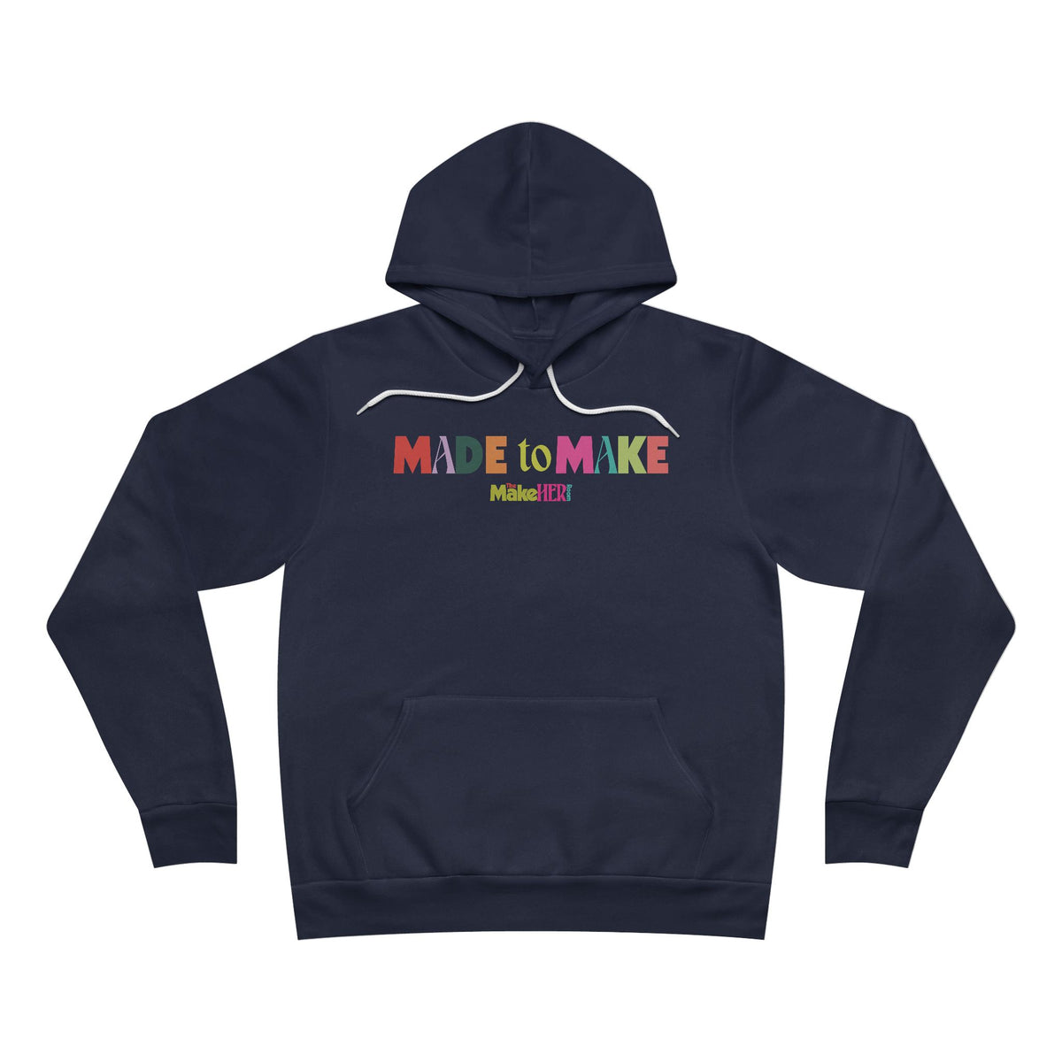 Made to Make MHR Logo Bella Canvas 3719 Unisex Sponge Fleece Hoodie